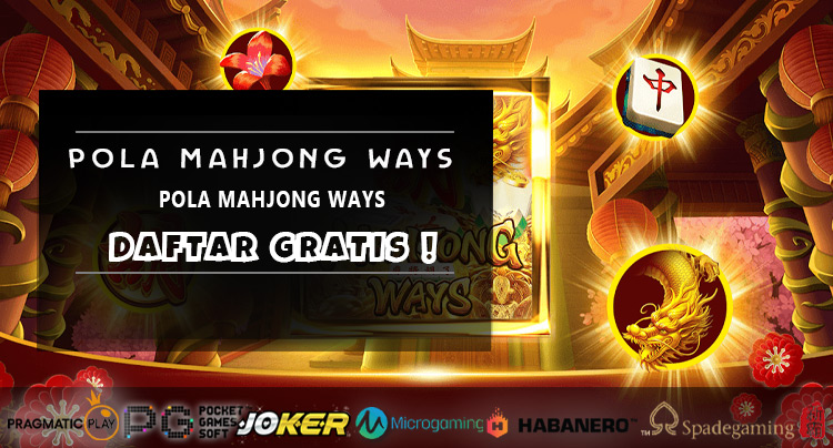 Pola Mahjong Ways